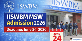 IISWBM MSW Admission 2026 Begins at iiswbm.edu; Apply Till June 24